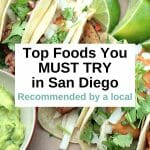 San Diego Food: Check this out to find out which foods you absolutely MUST try when visiting San Diego. From Thai to Mexican, pick your favorite must-try. #sandiegotrip #sandiegotravel #sandiegoitinerary #traveltips #travel #californiatrip #californiatravel #socallifestyle #socaltravel #sandiego #sandiegocalifornia #california #socal #southerncalifornia #foodinsandiego #tacotuesday #sandiegoexplorer